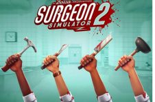 Surgeon Simulator 2现在可以预订以获取额外的礼物，于8月27日发布